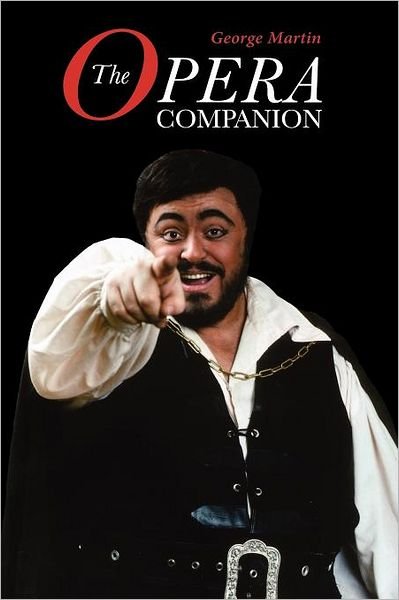 The Opera Companion - Amadeus - George Martin - Livros - Hal Leonard Corporation - 9781574671681 - 1 de março de 2008