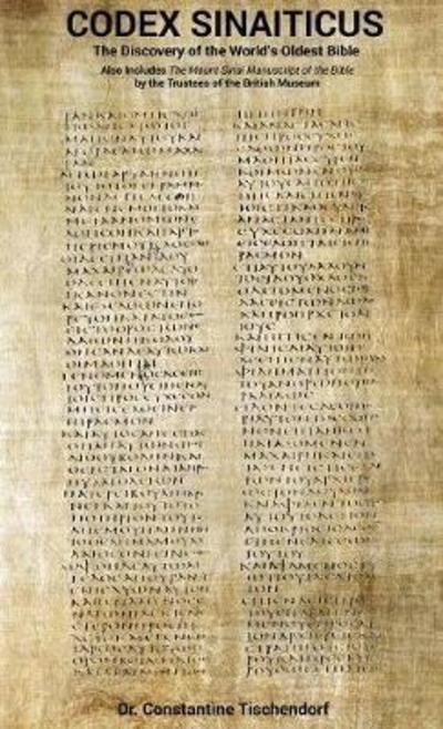 Cover for Constantine Tischendorf · Codex Sinaiticus: The Discovery of the World's Oldest Bible (Innbunden bok) (2016)