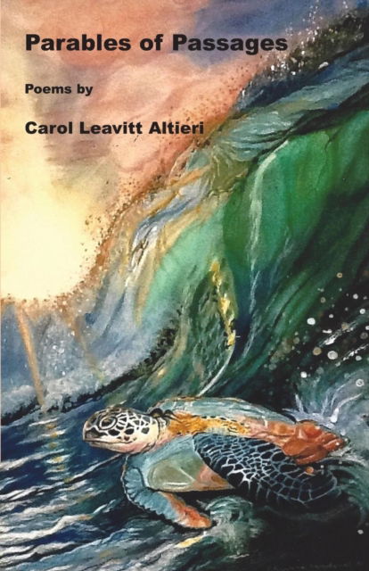 Cover for Carol Leavitt Altieri · Parables of Passages (Taschenbuch) (2016)