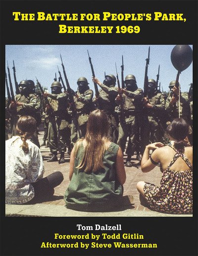 Cover for Tom Dalzell · The Battle for People's Park, Berkeley 1969 (Innbunden bok) (2019)