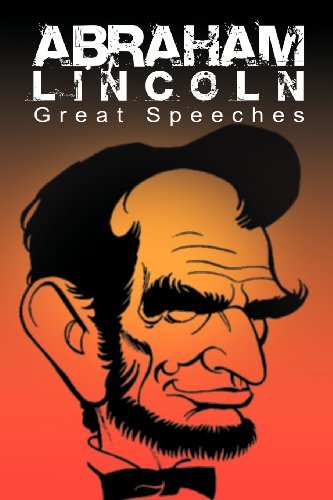 Cover for Abraham Lincoln · Abraham Lincoln: Great Speeches by Abraham Lincoln (Paperback Book) (2012)