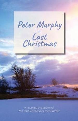 Cover for Peter Murphy · Last Christmas (Hardcover Book) (2019)