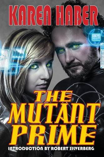 Cover for Karen Haber · The Mutant Prime (Paperback Book) (2014)