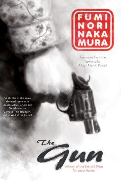 Cover for Fuminori Nakamura · The Gun (Paperback Book) (2017)