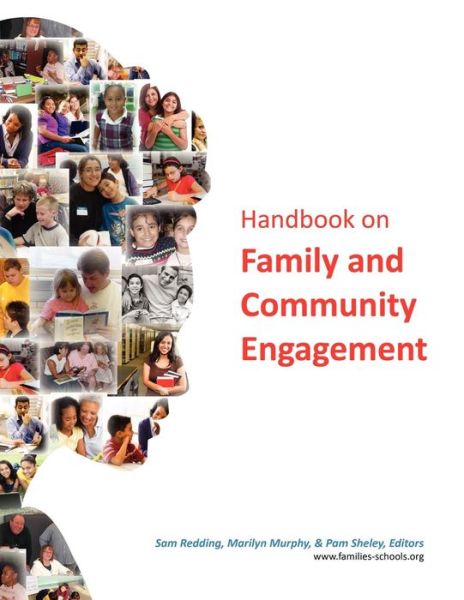 Handbook on Family and Community Engagement - Sam Redding - Books - Information Age Publishing - 9781617356681 - October 19, 2011