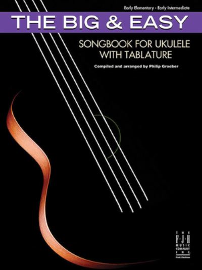 Cover for Philip Groeber · Big and Easy Songbook for Ukulele with Tablature (Book) (2023)