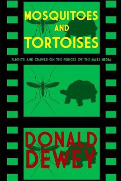 Cover for Donald Dewey · Mosquitoes and Tortoises (Bok) (2018)