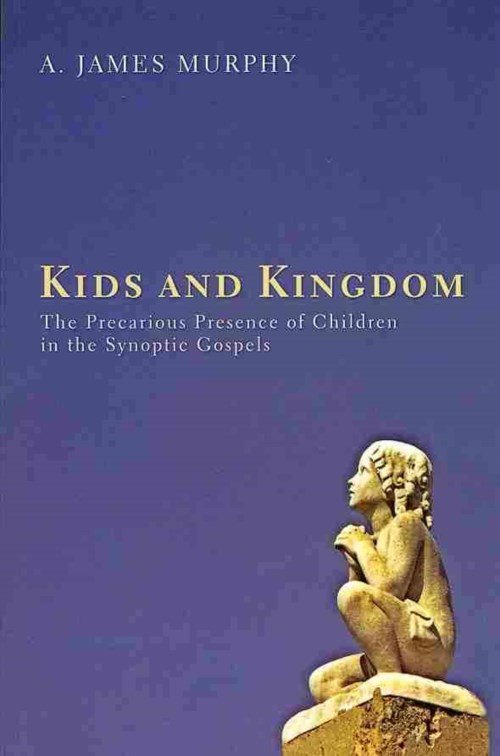 Cover for James Murphy · Kids and Kingdom (Paperback Book) (2013)