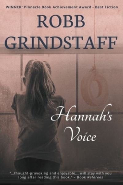 Cover for Robb Grindstaff · Hannah's Voice (Paperback Book) [2nd Second Softcover edition] (2020)