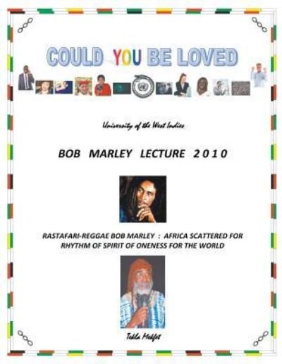 Cover for Tekla Mekfet · Could You Be Loved: Rastafari-Reggae Bob Marley: Africa Scattered for Rhythm of Spirit of Oneness for the World (Taschenbuch) (2017)