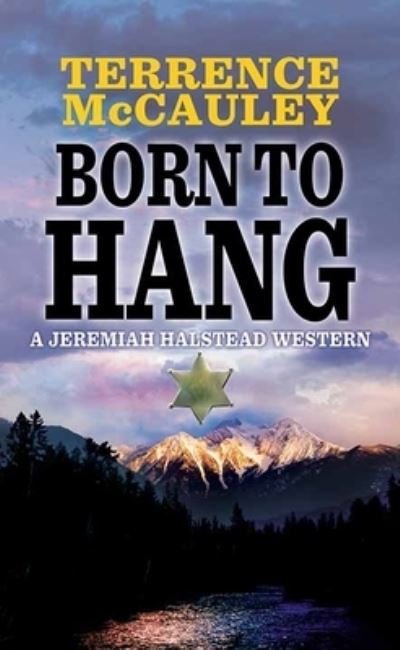 Cover for Terrence McCauley · Born to Hang (Book) (2023)