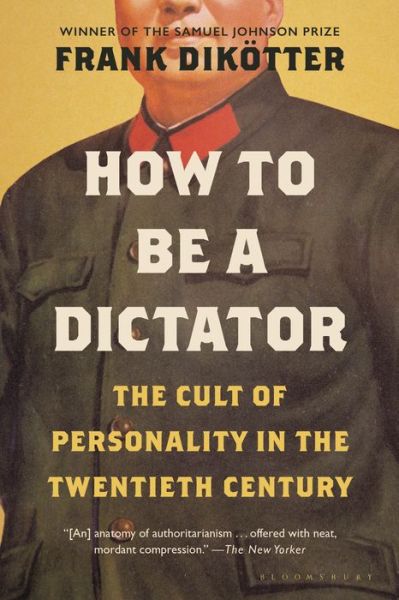 Cover for Frank Dikoetter · How to Be a Dictator (Paperback Book) (2022)