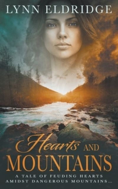 Cover for Lynn Eldridge · Hearts and Mountains (Book) (2022)