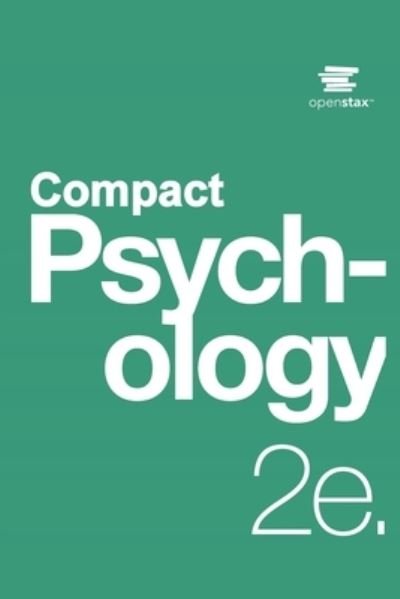 Cover for Openstax · Psychology 2e Compact by OpenStax (Print Version, Paperback, B&amp;W, Small Font) (Paperback Book) (2020)