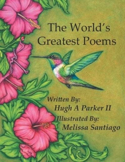 Cover for II Hugh A Parker · The World's Greatest Poems (Paperback Book) (2021)