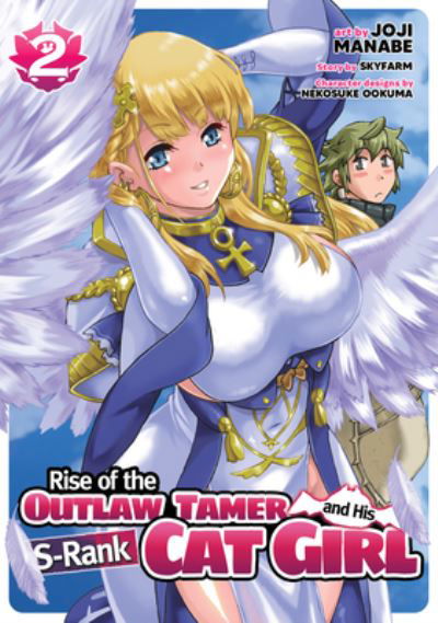 Cover for Skyfarm · Rise of the Outlaw Tamer and His S-Rank Cat Girl (Manga) Vol. 2 - Rise of the Outlaw Tamer and His S-Rank Cat Girl (Manga) (Paperback Book) (2023)