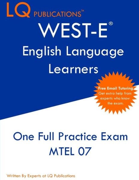 WEST-E English Language Learners - Lq Publications - Bøger - Lq Pubications - 9781649263681 - 2021