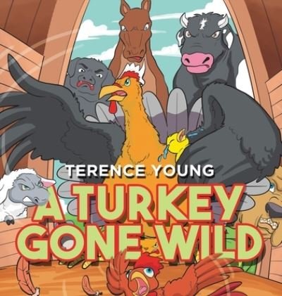 Cover for Terence Young · A Turkey Gone Wild (Gebundenes Buch) (2021)