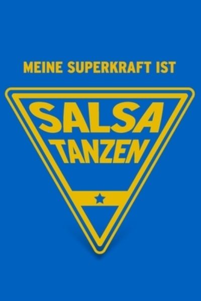 Cover for Herz Geschenkbuch · Meine Superkraft ist Salsa tanzen (Paperback Book) (2019)