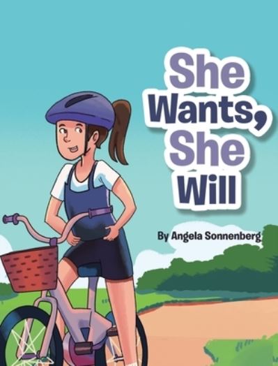 Cover for Angela Sonnenberg · She Wants She Will (Hardcover Book) (2020)