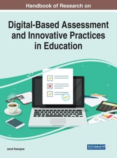 Cover for Keengwe · Handbook of Research on Digital-Based Assessment and Innovative Practices in Education (Inbunden Bok) (2022)