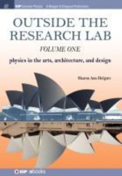 Outside the Research Lab, Volume 1 - Sharon Ann Holgate - Books - Morgan & Claypool Publishers - 9781681744681 - March 15, 2017