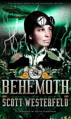 Cover for Scott Westerfeld · Behemoth (Gebundenes Buch) (2011)