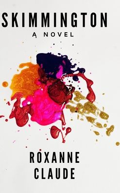 Cover for Roxanne Claude · Skimmington (Hardcover Book) (2020)