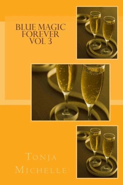Cover for Tonja Michelle · Blue Magic Forever (Paperback Book) (2018)