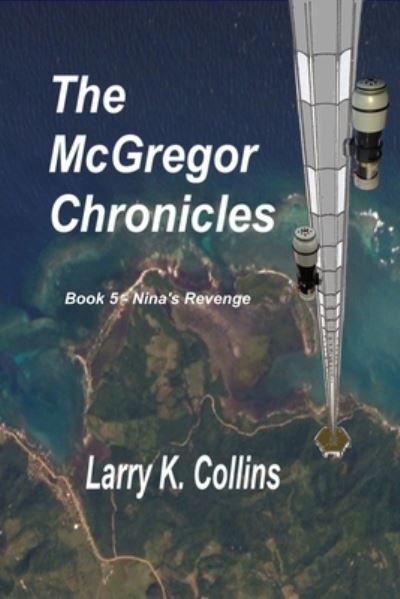 Cover for Larry K Collins · The McGregor Chronicles (Paperback Book) (2018)