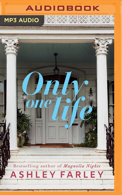 Cover for Ashley Farley · Only One Life (Audiobook (CD)) (2019)