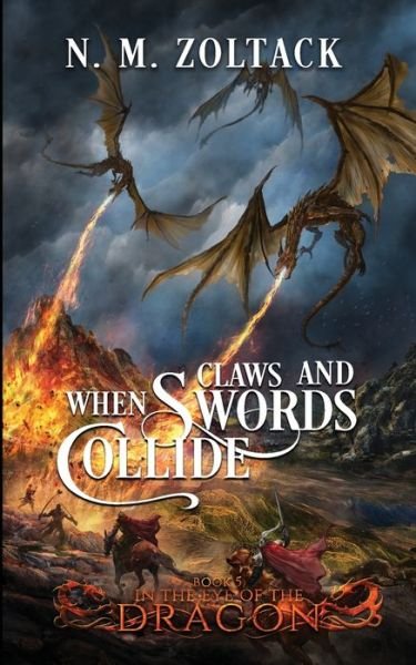 Cover for N M Zoltack · When Claws and Swords Collide (Paperback Book) (2021)