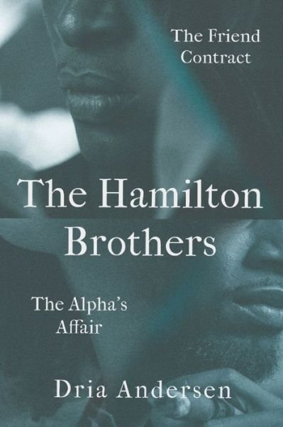 Cover for Dria Andersen · The Hamilton Brothers (Taschenbuch) (2021)