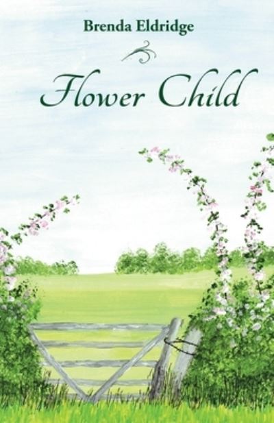 Cover for Brenda Eldridge · Flower Child (Paperback Book) (2021)