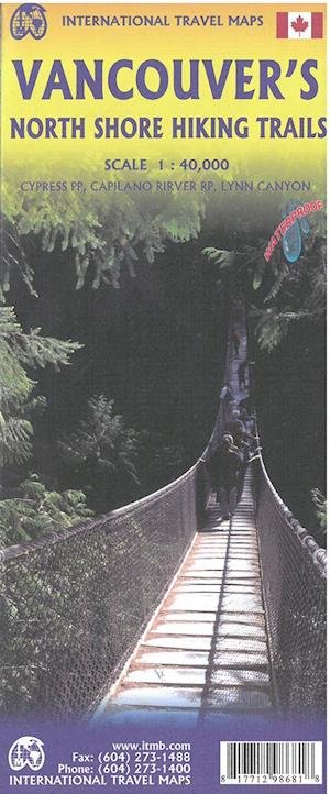 Cover for ITM Publications · Vancouvers Northshore Hiking Trails &amp; Fraser Valley, International Travel Maps (Trykksaker) (2018)