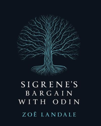 Cover for Zoe Landale · Sigrene's Bargain with Odin (Paperback Bog) (2024)