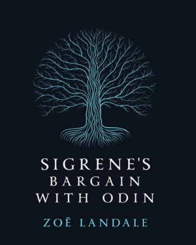 Cover for Zoe Landale · Sigrene's Bargain with Odin (Paperback Book) (2024)