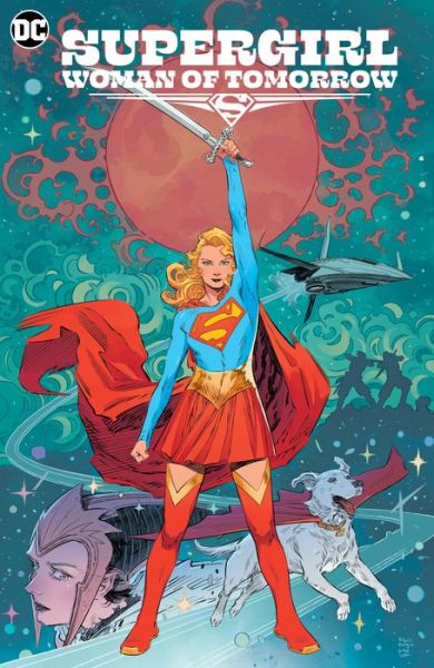 Cover for Tom King · Supergirl: Woman of Tomorrow (Paperback Book) (2022)