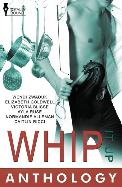 Cover for Caitlin Ricci · Whip It Up (Paperback Book) (2014)