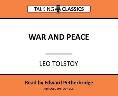 Cover for Leo Tolstoy · War and Peace - Talking Classics (Hörbuch (CD)) [Abridged edition] (2016)