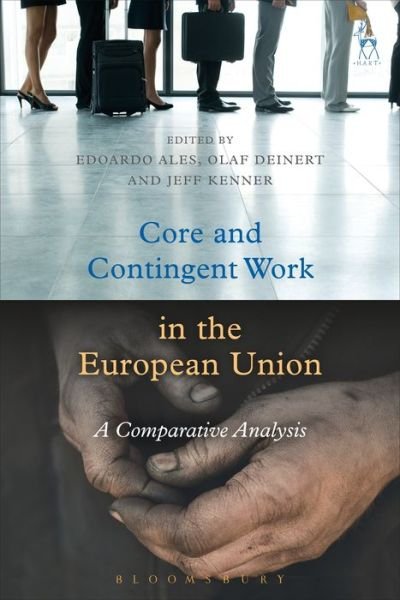 Cover for Edoardo Ales · Core and Contingent Work in the European Union: A Comparative Analysis (Innbunden bok) (2017)
