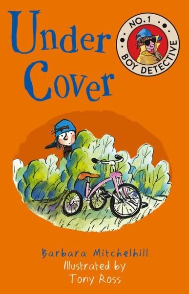 Cover for Barbara Mitchelhill · Under Cover - No. 1 Boy Detective (Paperback Book) (2018)
