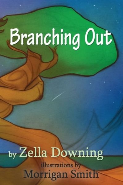 Zella Downing · Branching Out (Paperback Bog) (2017)