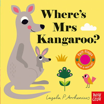 Cover for Ingela P Arrhenius · Where's Mrs Kangaroo? - Felt Flaps (Board book) (2019)