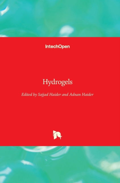 Cover for Sajjad Haider · Hydrogels (Hardcover Book) (2018)