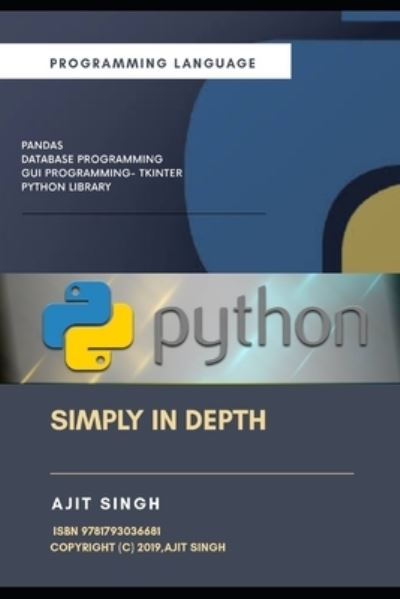 Cover for Ajit Singh · Python Simply In Depth (Paperback Book) (2019)