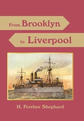 Cover for H Ferebee Shephard · From Brooklyn to Liverpool (Innbunden bok) (2019)