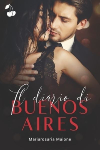 Cover for Cherry Publishing · Diario Di Buenos Aires (Book) (2021)