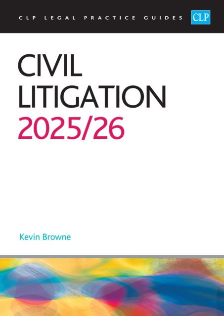 Cover for Browne · Civil Litigation 2025/26: Legal Practice Course Guides (LPC) (Paperback Book) (2025)