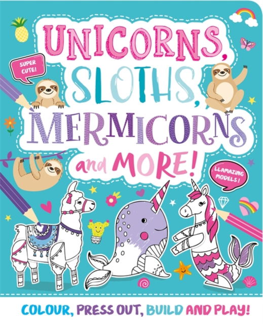 Cover for Igloo Books · Unicorns, Sloths, Mermicorns and More! - Colour and Craft (Hardcover Book) (2020)